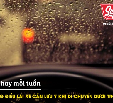 Những điều mà lái xe cần chú ý khi di chuyển dưới trời mưa